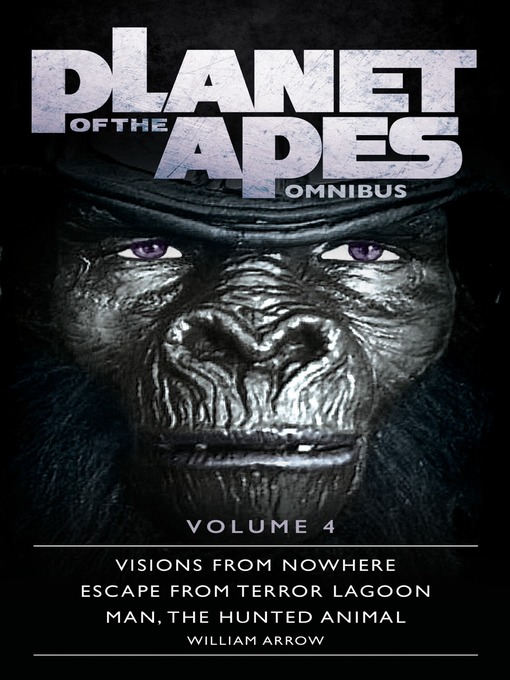 Title details for Planet of the Apes Omnibus 4 by William Arrow - Wait list